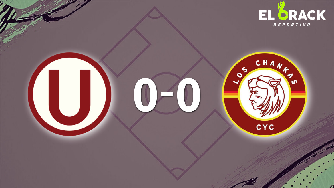 Universitario y Los Chankas empataron sin goles
