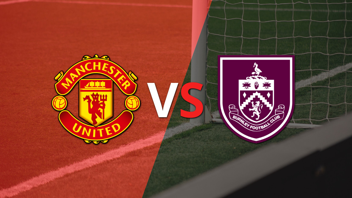 Manchester United e Burnley se enfrentam na terceira rodada