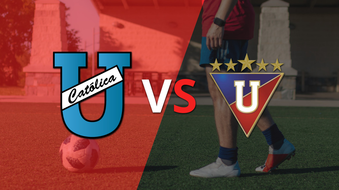 EN VIVO: Empate agónico de Liga de Quito ante U. Católica (E) con un decisivo gol de Fernando Cornejo