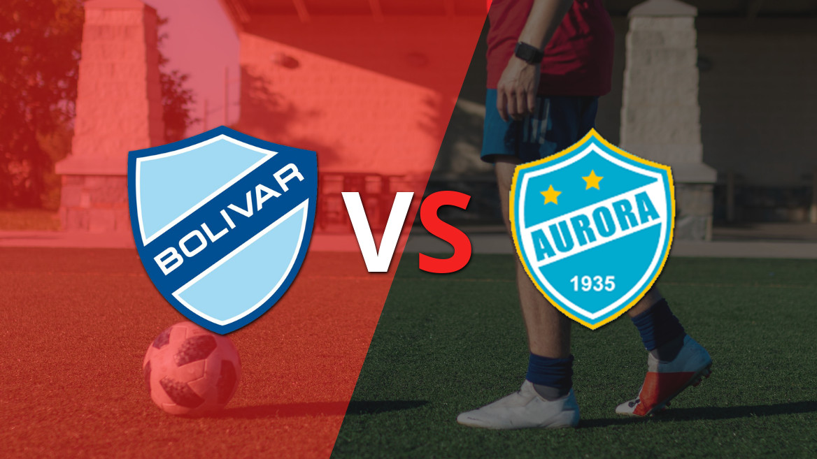 EN VIVO: Bolívar vence con contundencia a Aurora